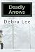 Deadly Arrows (A Fay Cunningham Mystery-Book 2)