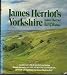 James Herriot's Yorkshire: A Guided Tour with the Beloved Veterinarian