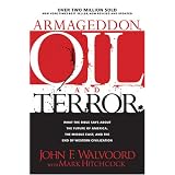 Armageddon, Oil, and Terror: What the Bible Says about the Future