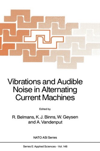 Vibrations and Audible Noise in Alternating Current Machines (NATO Science Series E: (closed))
