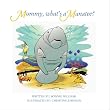 Mommy, What's A Manatee?