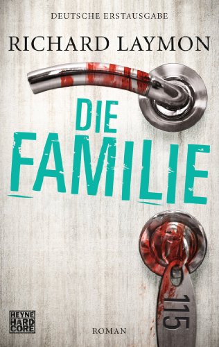 Die Familie: Roman (German Edition)