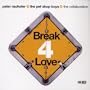 Break 4 Love - The Collaboration (Part 1 of 2)