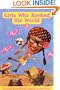 Girls Who Rocked the World 2: Heroines from Harriet Tubman to Mia Hamm (v. 2)