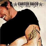 Carter Falco -  If It Ain't One Thing