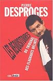 Coffret Pierre Desproges : Tribunal des flagrants d�lires