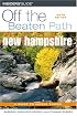 New Hampshire Off the Beaten Path, 6th (Off the Beaten Path Series)