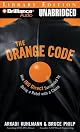 The Orange Code: How ING Direct Succeeded by Being a Rebel with a Cause