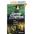Garden Lighting: Design, Inspiration, Techniques (Hamlyn Gardening)