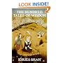The Hundred Tales of Wisdom:  Life, Teachings and Miracles of Jalaludin Rumi from Aflaki's Munaqib