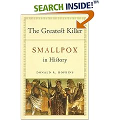 The Greatest Killer: Smallpox in History