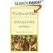 The Greatest Killer: Smallpox in History
