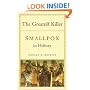 The Greatest Killer: Smallpox in History