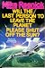 Will the Last Person To Leave the Planet Please Shut Off the Sun?