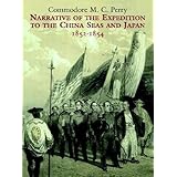 narrative of the expedition to the china seas and japan 1852 1854