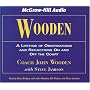 Wooden: A Lifetime of Observations and Reflections On and Off the Court