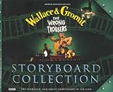 Wallace and Gromit: The Wrong Trousers: Storyboard Collection (Wallace & Gromit)