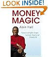 Money Magic: Seven simple steps to true financial freedom (Quick Reads)