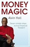Money magic : seven simple steps to true financial freedom