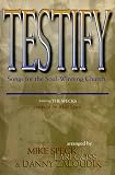 Testify: Songs for the Soul Winning Church-Featuring the Specks