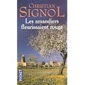 Les amandiers fleurissaient rouge