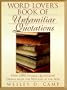 Word Lover's Book of Unfamiliar Quotations