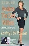 Awaken the Diet Within!