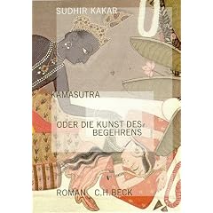 Kamasutra oder die Kunst des Begehrens