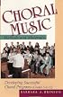 Choral Music Methods and Materials: Developing Successful Choral Programs