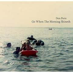 Go When the Morning Shineth