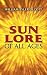 Sun Lore of All Ages: A Collection of Myths and Legends (Dover Books on Astronomy)
