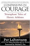 Companions in Courage: Triumphant Tales of Heroic Athletes