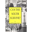 Can the South Survive? by Michael Andrew Grissom