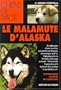 Le Malamute d'Alaska