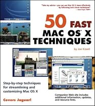 50 Fast Mac OS X Techniques (50 Fast Techniques Series)