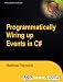 Books : Programmatically Wiring-Up Events in C#