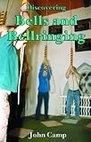 Bells and Bellringing (Discovering) (Discovering)