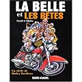 La Belle et les B�tes : Un si�cle de Harley Davidson