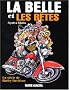 La Belle et les B�tes : Un si�cle de Harley Davidson