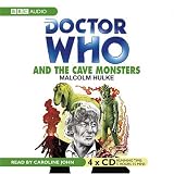 "Doctor Who" and the Cave Monsters (Classic Novels)