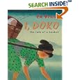 I, Doko: The Tale of a Basket by  Ed Young