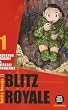 Blitz Royale, Tome 1 :