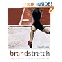 Brand Stretch: Why 1 in 2 extensions fail, and how to beat the odds: A brandgym workout