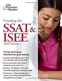 Cracking the SSAT & ISEE, 2010 Edition (Private Test Preparation)