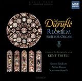 ｜Maurice Duruflé: Requiem; Suite for Organ