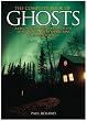 The Complete Book of Ghosts: A Fascinating Exploration of the Spirit World from Animal Apparitions to Haunted Places