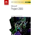 New Perspectives on Microsoft Project 2000, Introductory (New Perspectives Series)