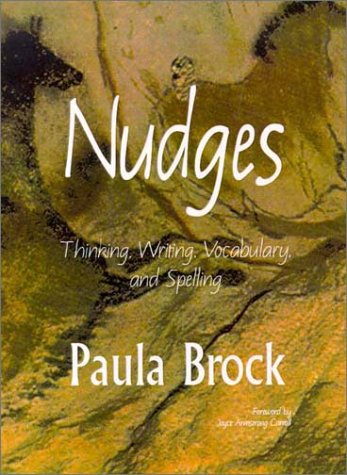 Nudges: Thinking, Writing, Vocabulary, and Spelling.