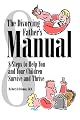The Divorcing Father's Manual: 8 Steps To Help You And Your Child Survive And Thrive