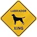 labrador23 - ONLY LABRADOR XING CROSSING SIGN DOG